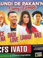 Big MJ, Tence Mena, Dadi love, Lianah, Nael, Malm Martiora, Twokii Kianja CFS Ivato