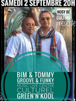 Bim‍ & Tommy‍ groove et funky - Green'N'Kool Nosy-Be‍