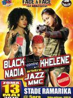 Black Nadia contre Khelene - arbitre Jazz Mmc - Stade Ramarika Marovoay