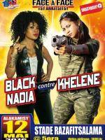 Black Nadia & Khelene - Face à face tsy ankitsitsy - Stade Razafitsalama Ambatoboeny