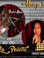 Cabaret avec Phar Alpha & Marhyah La Palette Antsirabe