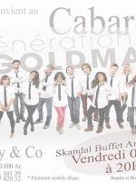 Cabaret generation Goldman par Mamy & Co Skandal Buffet Ankorondrano