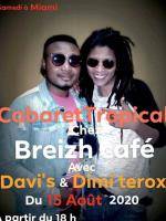 Cabaret tropical Dimi Terox & Davis - Breizh Café Toamasina