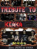 Cabaret Rock Tribute to Kiaka avec Jaers