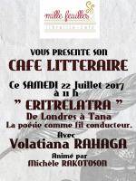 Café littéraire au Mille feuilles Librairie Café Behoririka "Eritrelatra" avec Volatiana Rahaga
