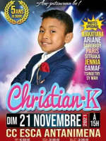 Christian K‍ - 5 ans de scène - CCESCA Antanimena‍