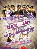 Click Jam - Antsahamanitra‍ avec Tsota‍ , Agrad‍ & Skaiz‍ , Odyai‍ , Roy Rakoto‍ , Don Smokilla‍ , Babs‍ , Kim Jah‍ , Khal'Lil‍ , jyuni‍