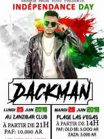 Dackman independance day Discothèque Zanzibar - Plage Las Vegas Maroantsetra