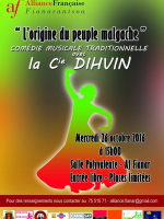 Dihvin‍ présente "L'Origine du peuple malgache" - comédie musicale - AF -  Fianarantsoa‍