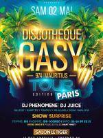 Discothèque gasy Mauritius Tour édition Paris avec Dj Phénomene , Dj Juice au Salon Le Tiger Fres