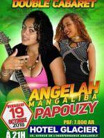 Double cabaret Ange-lah & Papouzy Le Glacier Analakely