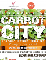 Exposition Carrot City - l'agriculture urbaine - AF - Alliance Française Toamasina‍