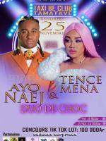 Ayo Naej, Tence Mena Showcase Taxi Be Club Toamasina