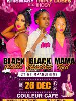 Black Nadia, Black Sandros, Mama Red Showcase Couleur Café Ihosy