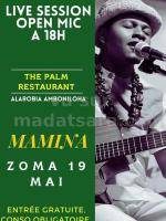 Mamina Open Mic The palm Alarobia Amboniloha