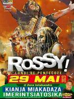 Rossy Concert Kianja miakadaza Imerintsiatosika