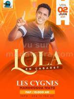 Lola Cabaret Les Cygnes Mandrosoa Ivato