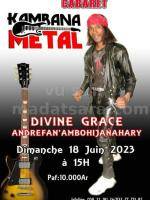 Kambana Metal Cabaret Divine Grace Andrefana Ambohijanahary