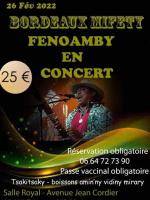 Fenoamby en concert Salle Royale Pessac