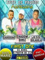 Fêtes de pâques maresaka First One Discotek avec Saboodak, Shadow, Jess Golagola