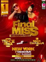 Final miss extravagange - New York New York Tamatave‍ - Tence Mena‍ Sacha Bam Bam‍