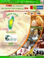 Foire de l'élevage des productions animales (FEPA) 2016 à Nanisana (Enceinte de la MPE)