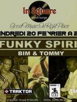 Funky Spirit avec Bim et Tommy au In Square