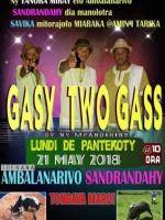 Gasy two Gass savika torajofo Ambalanarivo Sandrandahy