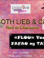 Goth Lieb et Compagnie au Paprika Flou vaovao, Fafao ny tabilao.