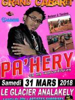 Grand cabaret avec Pa'Hery Le Glacier Analakely