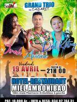 Grand trio cabaret Ariane, Jirah, Dat'Kotry Lune de Miel Ambohibao