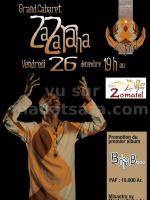 Grand cabaret Zazaraha au Zomatel - Promotion du premier album Bdja B...