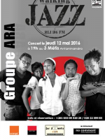 Groupe Ara - Walking Jazz RLI 106FM  - au 3 Métis Antaninandro
