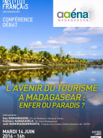 Guy Ramangason, Falihery Ramakavelo, Joël Randriamandranto - L'avenir du tourisme à Madagascar : Enfer ou Paradis - Conférence-débat à l'IFM