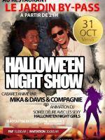 Halloween Night Show - Cabaret animé par Mika et Davis au restaurant Le jardin By-Pass