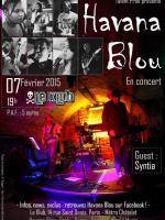 Havana Blou en concert au Klub Paris - Invitée Syntia