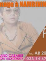 Hommage à Nambinina grand cabaret à l'espace Nambinintsoa Talatamaty