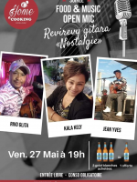 Revirevy gitara "Nostalgie" - Rivo Glita , Kala Kely, Jean Yves Gasy - Home Cooking By-Pass - Open Mic