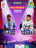 Soirée Miatriky - Ceasar , Blaise - Les Roches Rouges Mahajanga