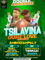 Tsilavina, Dore'Love - Showcase - Ambodiampaly