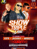 Show triple - Dj Kifr , Jaovavy , Maboto - Showcase - L'avenir Hotel Chez Maxime 67Ha