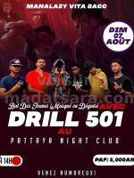 Discothèque / Clubbing bal des jeunes / ùasqué ou déguisé avec Drill 501 - Night Club Pattaya Toamasina