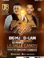 Soma night - Big MJ , D-Lain - Showcase - Salle Candin Saint-Denis La Réunion