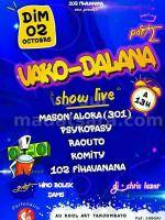 Vako-dalana - Showcase - Mason'Aloka , Psykopasy , Raoutou , Komity Masoivoho , 102 Fihavanana - Kool Art Tanjombato
