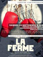 Théatre contemporain "La Ferme" - Espace Kolomahaolo Ampitatafika