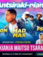 Antsiraki-niany Mifety - Concert - Kianja Tsarasaotra - Marion , Mad Max , Fsc mozika , Etsetra Etsetra