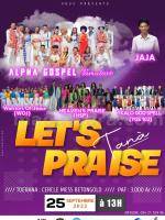 Let's praise Tanà - Alpha Gospel , Ykalo God'Spell , Heaven , Warrior - Cercle Mess de Betongolo - Concert