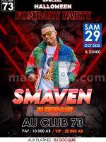 Spécial Halloween - Fombany Party - Smaven - Showcase - Club 73