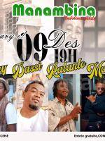 Ralanto , Dassi , Malm Martiora , Ankoay Concert Manambina Ambohimangakely