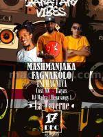 MashManjaka , Fagnakolo , Tsimagniva - Concert La Taverne Manakara
